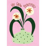 Card - You Grow Beautifully by Aidi Riera