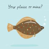 Card - Your Plaice Or Mine S by Cat MacInnes