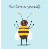 Card - Bee-lieve In Yourself by Cat MacInnes