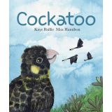 Hardcover Books - Cockatoo by Kaye Baillie & Max Hamilton