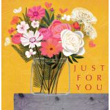 Card - Floral Just For You by Deb Hudson