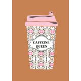 Card - Caffeine Queen by Duchess Plum