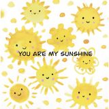 Card - You Are My Sunshine by Shaney Hyde