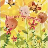 Card - You Are My Sunshine Sunflowers by Shaney Hyde