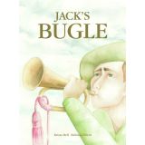 Books - Jack's Bugle by Krista Bell & Belinda Elliot (illustrator)
