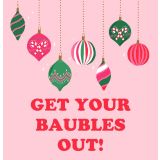 Card - Get Your Baubles Out S by Duchess Plum