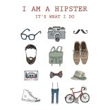 Card - I Am a Hipster by Ruth Waters