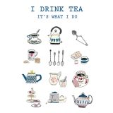 Card - I Drink Tea by Ruth Waters