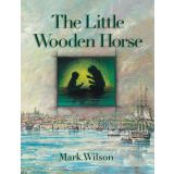 Books - The Little Wooden Horse by Mark Wilson