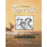 Books - The Rats of Tobruk by Mark Wilson
