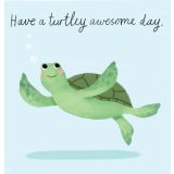 Card - Have A Turterly Awesome Day by Cat MacInnes