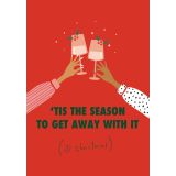 Card - Tis the Season to Get Away With It by Duchess Plum