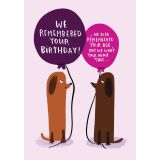 Card - We Remembered Your Birthday by Lucy Maggie Designs