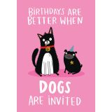 Card - Birthdays Are Better When Dogs Are Invited by Lucy Maggie Designs