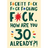 Card - How are You 30 Already by Lucy Maggie Designs