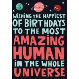 Card – Happy Birthday to the Most Amazing Person in the Universe by Lucy Maggie Designs