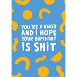 Card - I Hope Your Birthday is Sh*t by Lucy Maggie Designs