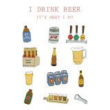 Card - I Drink Beer by Ruth Waters 