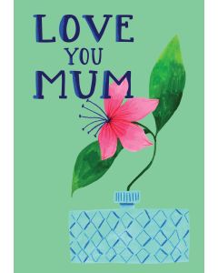 Card - Love You Mum by Aidi Riera