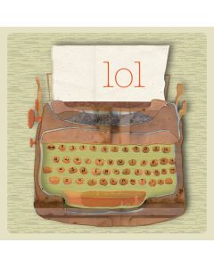 Card - Lol Typewritter by Bronwyn Seedeen