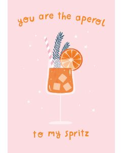 Card - You Are the Aperol to My Spritz by Duchess Plum