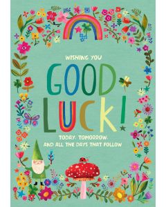 Card - Good Luck! Today, Tomorrow & All Days That Follow by Katherine Herrell